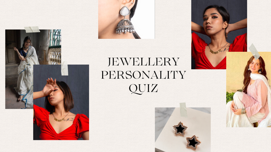 Choose Jewelry that reflects your personality: A Style Quiz
