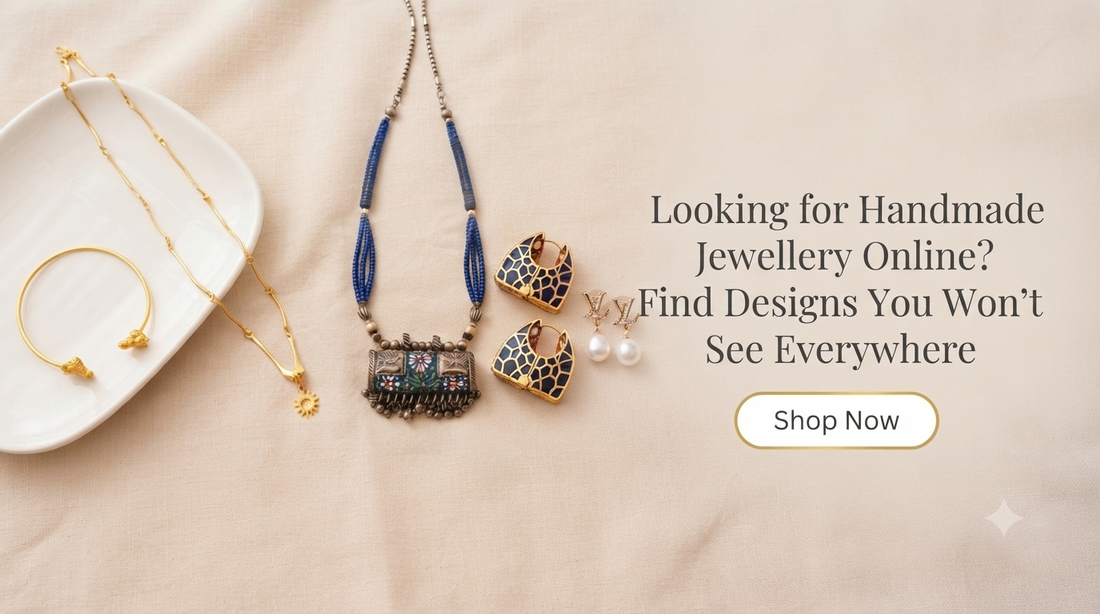Looking for Handmade Jewellery Online? Find Designs You Won't See Everywhere