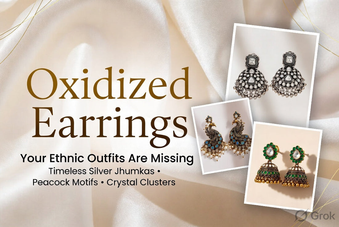 Oxidized Earrings Your Ethnic Outfits Are Missing