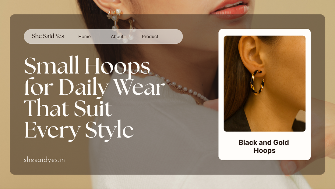 Small Hoops for Daily Wear That Suit Every Style