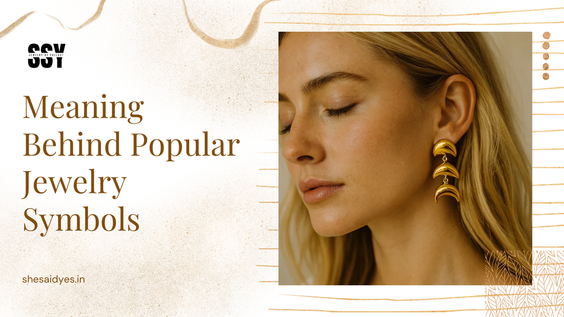Meaning Behind Popular Jewelry Symbols