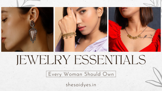 Jewelry Essentials Every Woman Should Own