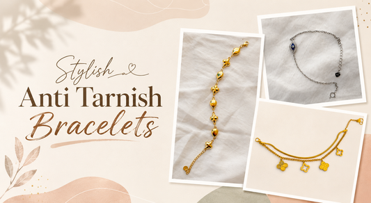 Stylish Anti Tarnish Bracelets for Everyday Wear